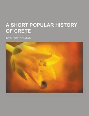 Book cover for A Short Popular History of Crete