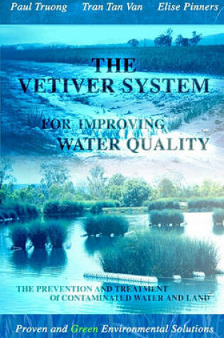 Cover of The Vetiver System for Improving Water Quality