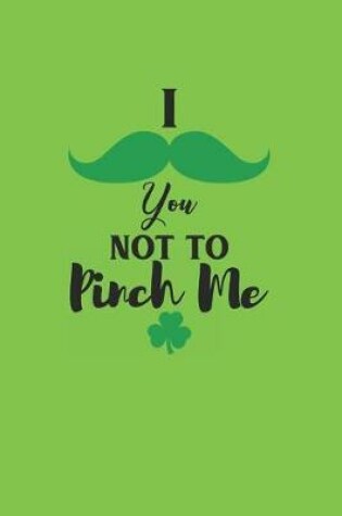 Cover of I Moustache You Not to Pinch Me