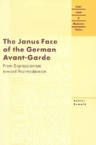 Cover of The Janus Face of the German Avant-garde