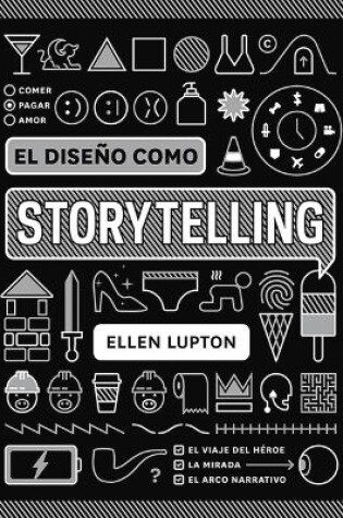 Cover of El Diseño Como Storytelling