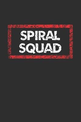 Book cover for Spiral Squad Notebook