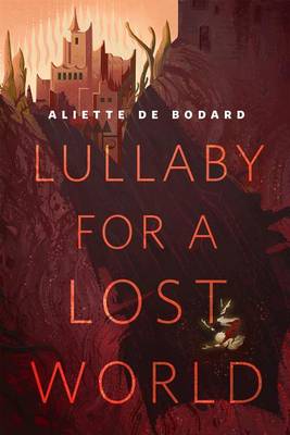 Book cover for Lullaby for a Lost World