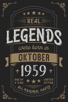 Book cover for Real Legends were born in Oktober 1959