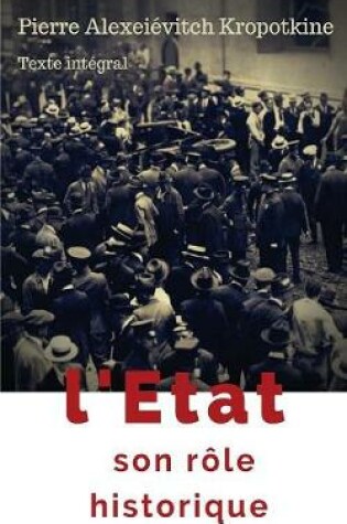 Cover of L'Etat, Son Rôle Historique