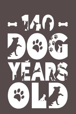 Book cover for 140 Dog Years Old