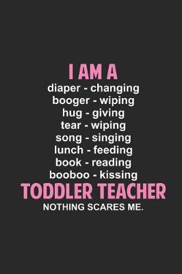 Book cover for I Am A Toddler Teacher