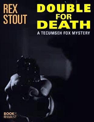 Book cover for Double for Death: A Tecumseh Fox Mystery