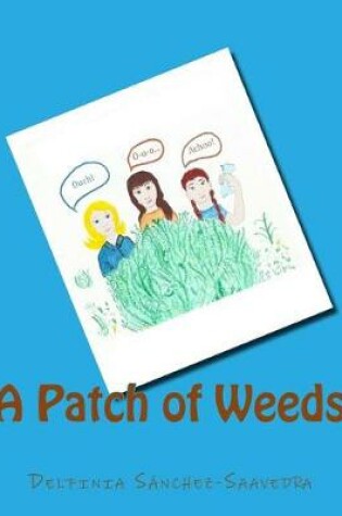 Cover of A Patch of Weeds