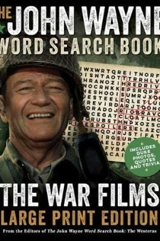 Cover of The John Wayne Word Search Book - The War Films Large Print Edition