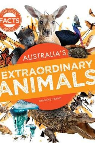 Cover of Australia's Extraordinary Animals