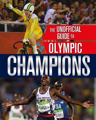 Book cover for The Unofficial Guide to the Olympic Games: Champions