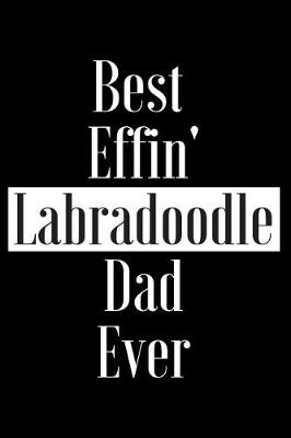 Book cover for Best Effin Labradoodle Dad Ever