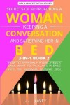 Book cover for Secrets of Approaching a Woman, Keeping a Conversation, and Satisfying Her in Bed