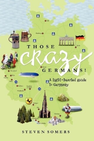 Cover of Those Crazy Germans!