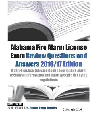 Book cover for Alabama Fire Alarm License Exam Review Questions & Answers 2016/17 Edition