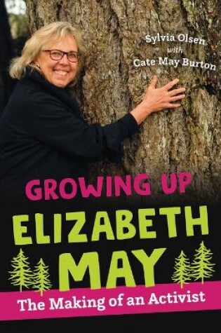 Cover of Growing Up Elizabeth May