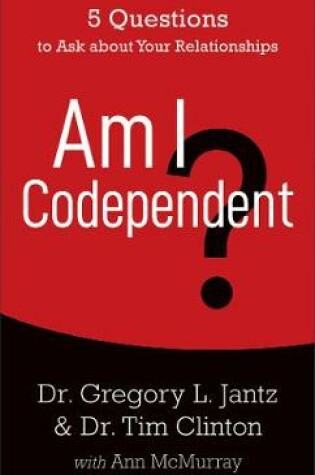 Cover of Am I Codependent?
