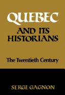 Cover of Quebec and Its Historians