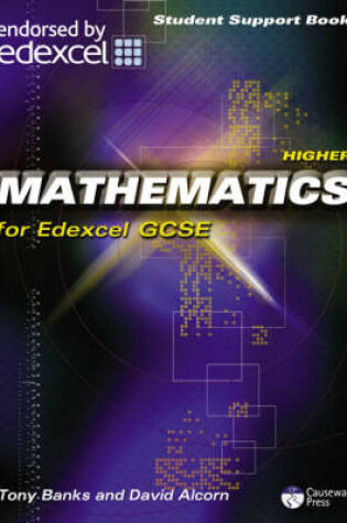 Cover of Causeway Press Higher Mathematics for Edexcel GCSE - Student Support Book