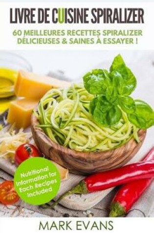 Cover of Livre de Cuisine Spiralizer