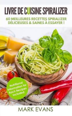 Book cover for Livre de Cuisine Spiralizer