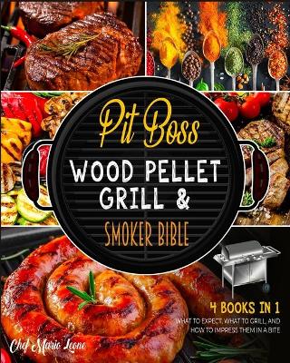 Book cover for Pit Boss Wood Pellet Grill & Smoker Bible [4 Books in 1]