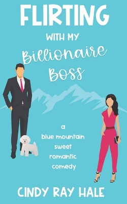 Book cover for Flirting with my Billionaire Boss
