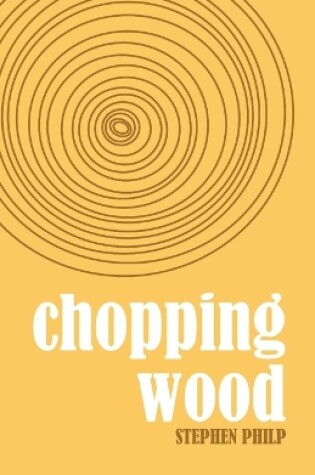 Cover of Chopping Wood