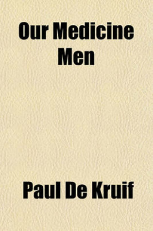 Cover of Our Medicine Men