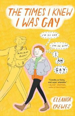 Book cover for The Times I Knew I Was Gay