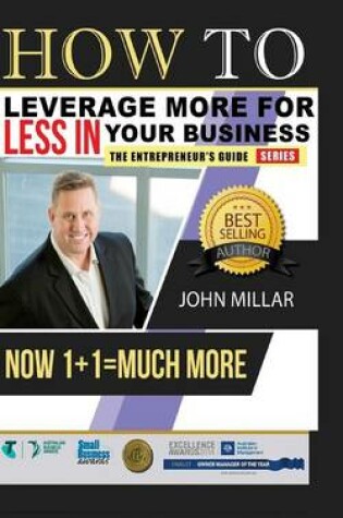 Cover of How To Leverage More For Less In Your Business