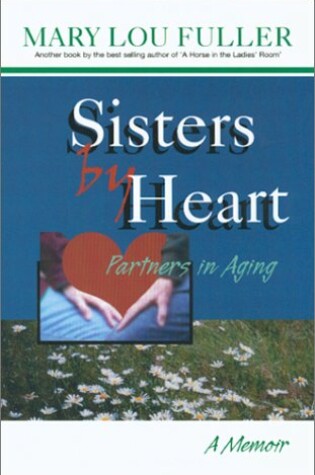 Cover of Sisters by Heart Partners in Aging