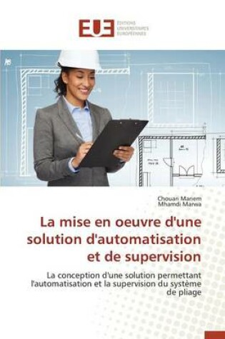 Cover of La Mise En Oeuvre d'Une Solution d'Automatisation Et de Supervision