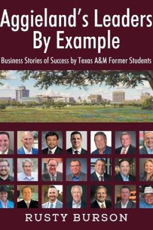 Cover of Aggieland's Leaders By Example