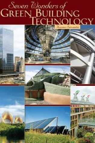 Cover of Seven Wonders of Green Building Technology