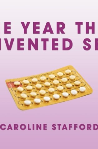 Cover of The Year They Invented Sex
