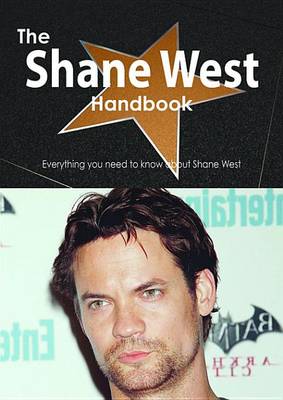 Book cover for The Shane West Handbook - Everything You Need to Know about Shane West