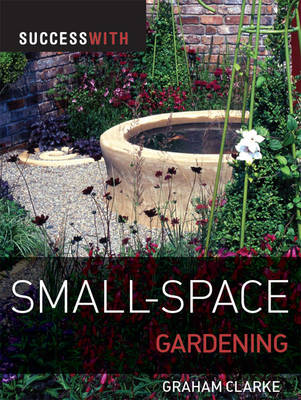 Cover of Success with Small-space Gardening