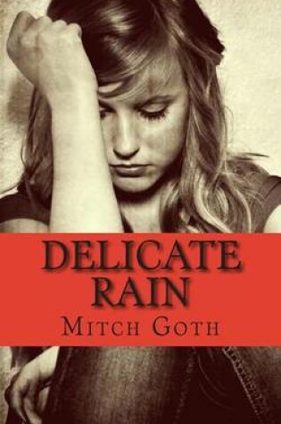 Cover of Delicate Rain