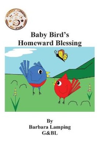 Cover of Baby Bird's Homeward Blessing