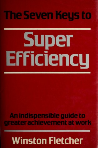 Cover of Seven Keys to Superefficiency