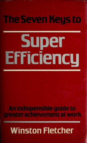 Book cover for Seven Keys to Superefficiency