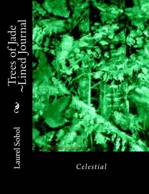 Cover of Trees of Jade Lined Journal