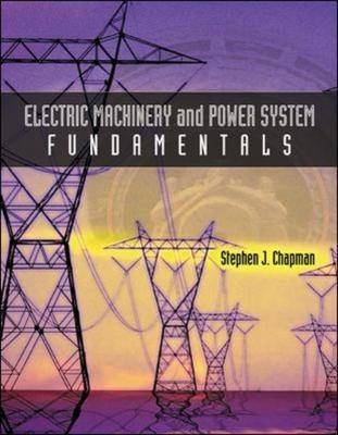 Book cover for Electric Machinery and Power System Fundamentals