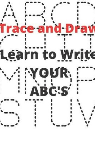 Cover of Learn to Write YOUR ABC's