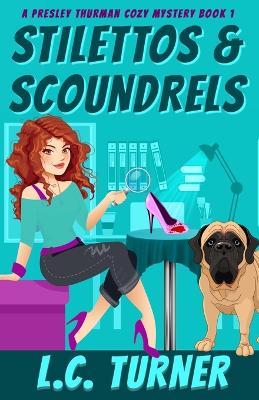 Book cover for Stilettos & Scoundrels