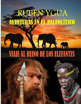 Book cover for Viaje Al Reino de Los Elefantes