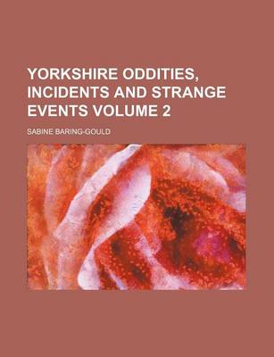 Book cover for Yorkshire Oddities, Incidents and Strange Events Volume 2