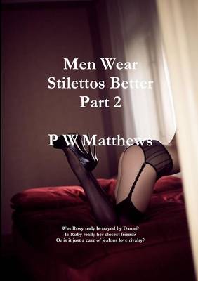 Book cover for Men Wear Stilettos Better Part 2